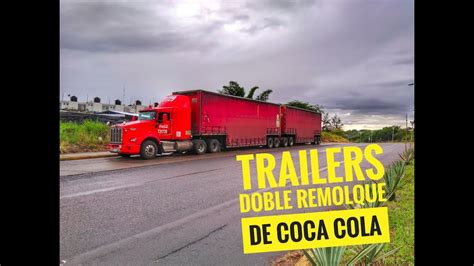 Trailers Con Doble Remolque De Coca Cola Trucks Youtube