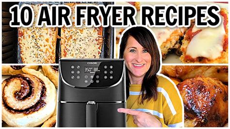 10 Easy Air Fryer Recipes This Is What To Make In Your Air Fryer Cosori And Philips Xxl Youtube