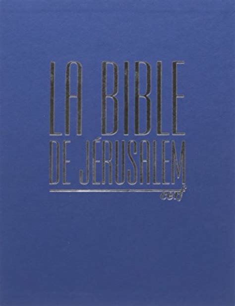 Bible De J Rusalem Reliure Rigide Cuir Bleu Tranche Argent Avec