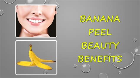 Banana Peel Beauty Benefits Banana Peel Magic You Will Never Throw Away Banana Peels Youtube