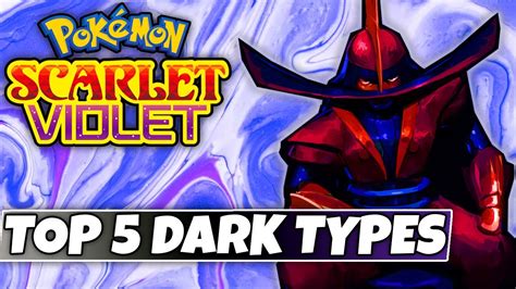 The Top 5 Strongest Dark Type Pokemon In Pokemon Scarlet And Violet