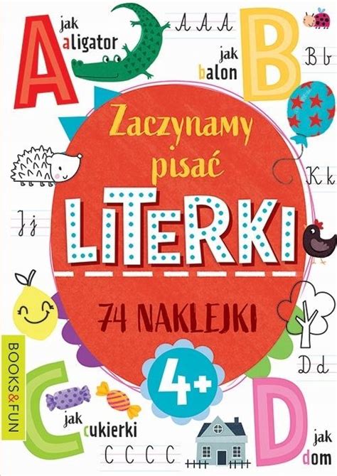 Zaczynamy Pisa Literki Nauka Pisania Z Naklejkami