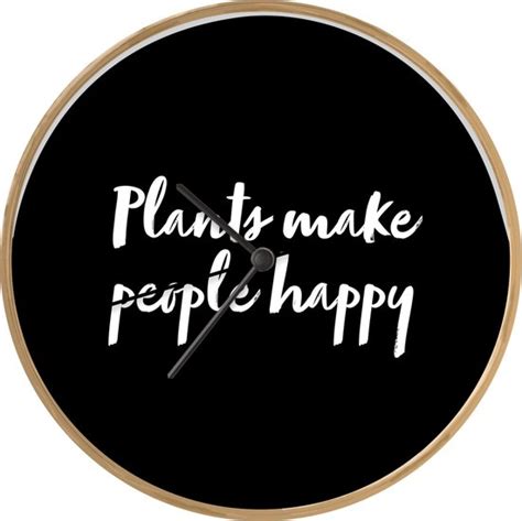 Klok Ø 30 Cm Plants Make People Happy Tekst Geluk Quotes