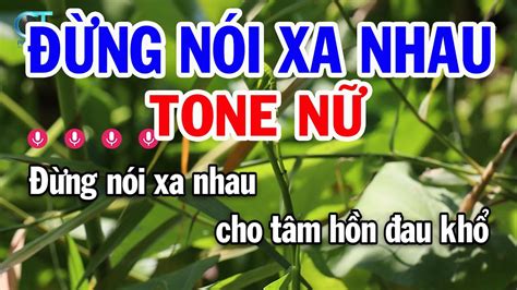 Karaoke Ng N I Xa Nhau Tone N F M Nh C S Ng M I Karaoke Tu N