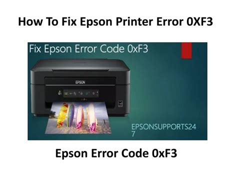 PPT How To Fix Epson Printer Error 0XF3 PowerPoint Presentation Free