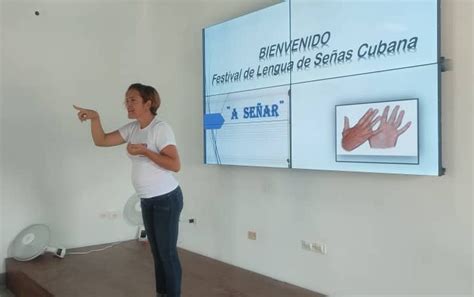 Festival De Lengua De Se As Cubana Cultura Entre Las Manos