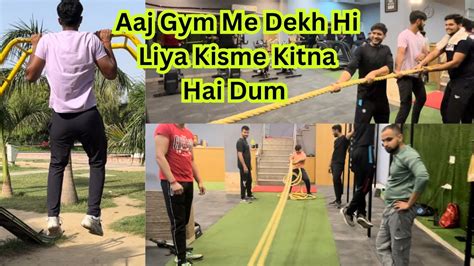 Aaj Gym Me Dekh Hi Liya Kisme Kitna Dum 🏋️‍♀️💪vlog91 Youtube