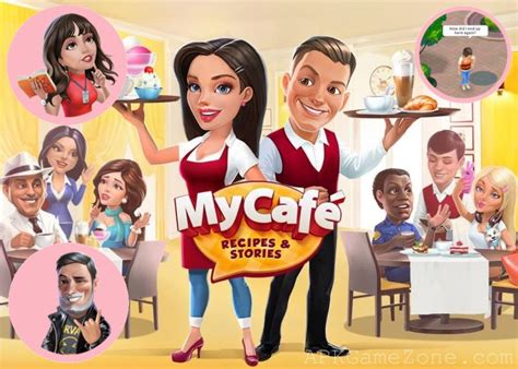 My Cafe Recipes And Stories Visitors Types Of Customers Walkthroughs Tips Cheats And