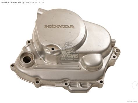 OC 0001 0127 Cover R Crankcase Honda An Alternative For 11330 436