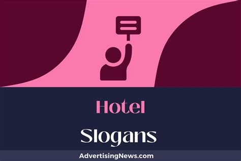 409 Hotel Slogans To Boost Your Bookings Advertising News