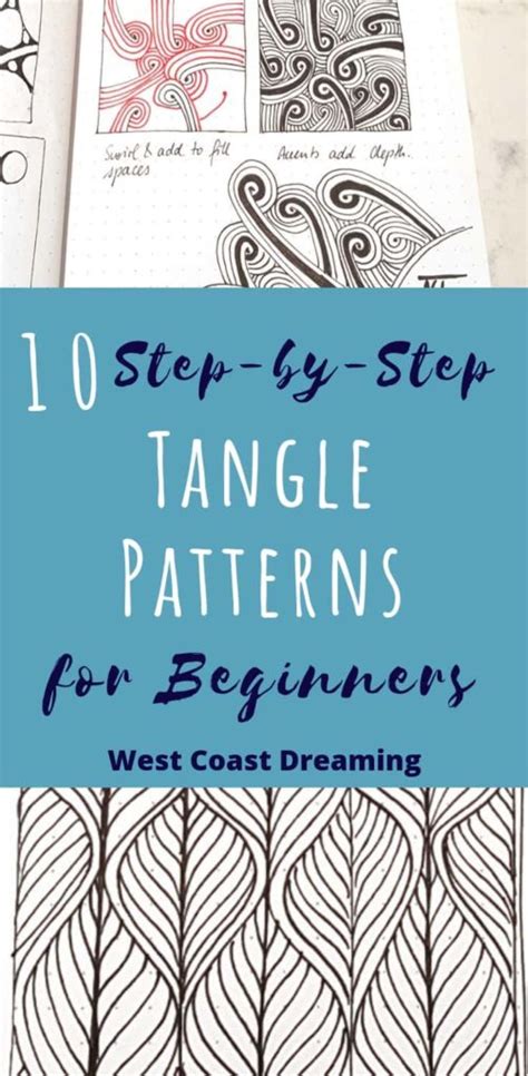 10 Step by Step Tangle Patterns for Beginners | West Coast Dreaming