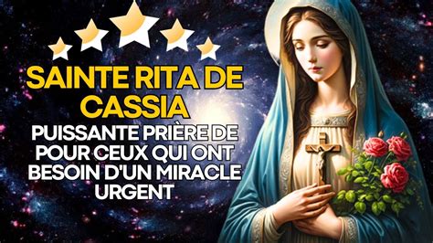 PUISSANTE PRIÈRE DE SAINTE RITA DE CASSIA POUR CEUX QUI ONT BESOIN D