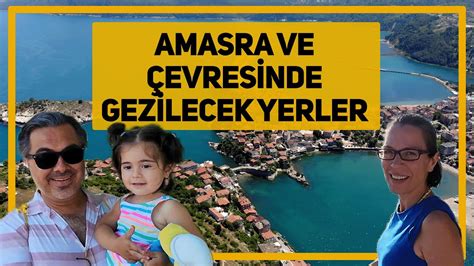 Amasra ve Çevresinde Gezilecek Yerler YouTube