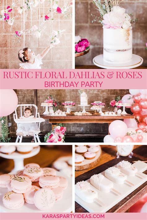 Karas Party Ideas Rustic Floral Dahlias And Roses Birthday Party Kara