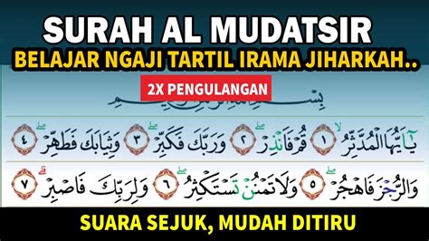 Cara Mudah Menghafal Surah Al Mudatsir Dengan Irama Jiharkah Reciter