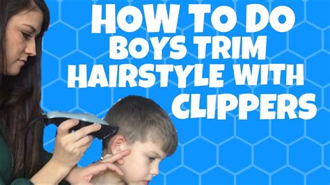 How To Do Boys Trim Hairstyle With Clippers Youtube