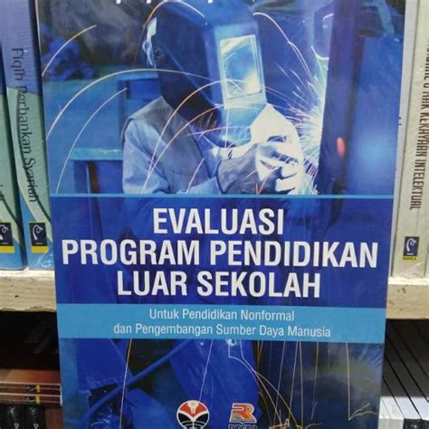 Jual EVALUASI PROGRAM PENDIDIKAN LUAR SEKOLAH Prof Djudju Sudjana M Ed