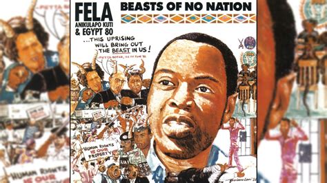 Fela Kuti Beast Of No Nation Youtube Music