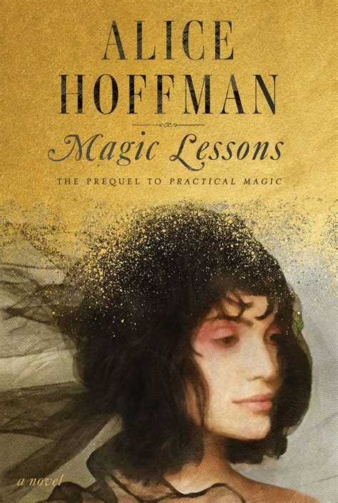 Magic Lessons - Alice Hoffman