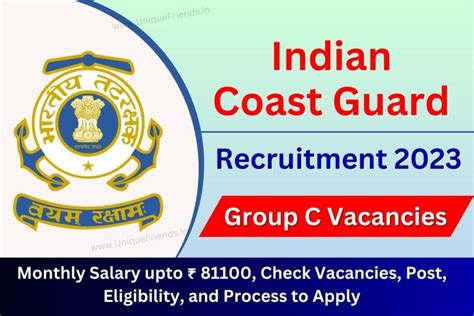 Indian Coast Guard Recruitment 2023 Monthly Salary Upto ₹ 81100 Group