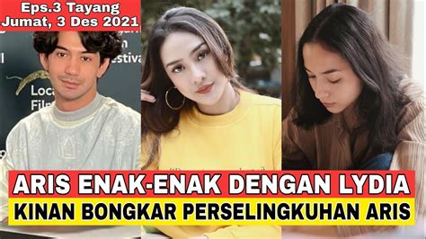 LAYANGAN PUTUS Episode 3 Aris Enak Enak Dengan Lidya Kinan Akhirnya