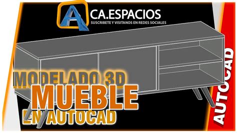 MODELADO MUEBLE AUTOCAD 3D MUEBLE 3D EN AUTOCAD COMO HACER UN