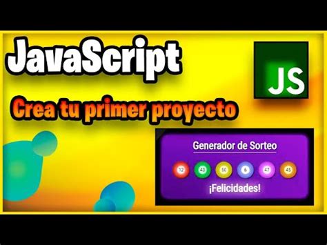 Crea Tu Primer Proyecto Con Javascript Aprende A Programar Desde