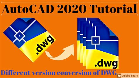 How To Convert Different Versions To Lower Version In Autocad Youtube