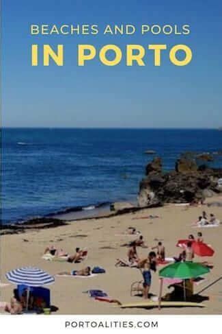 The Best Beaches In Porto And Swimming Pools Artofit