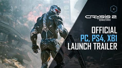 Crysis 2 Remastered Official PC PlayStation 4 Xbox One Launch