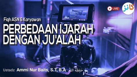 Buku Fiqh ASN Karyawan Perbedaan Ijarah Dengan Ju Alah Ustadz