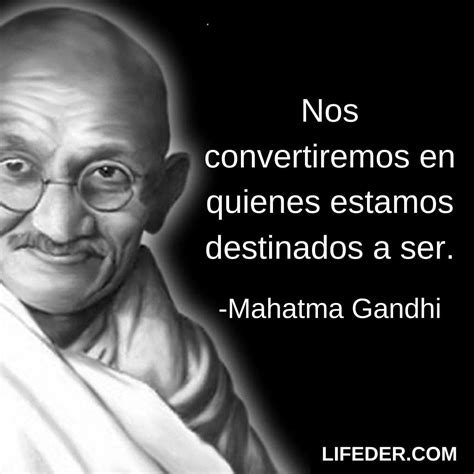 100 frases de Gandhi sobre la vida paz amistad y más