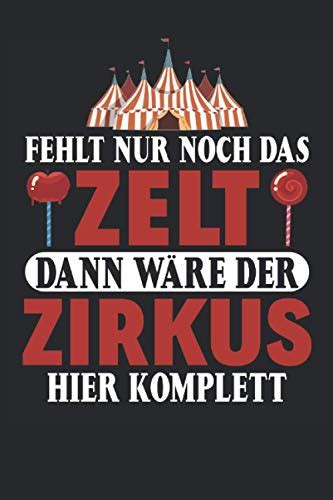 Fehlt Nur Noch Das Zelt Dann W Re Der Zirkus Hier Komplett X