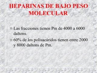 Heparinas Bajo Peso Molecular Ppt