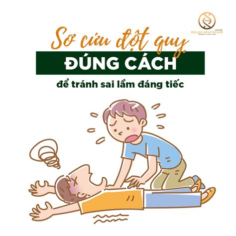 Sơ Cứu đột Quỵ đúng Cách để Tránh Sai Lầm đáng Tiếc