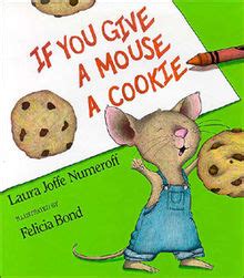 If You Give a Mouse a Cookie - Wikipedia