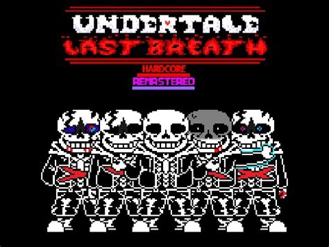 Undertale Hard Mode Endless Breath Resanstered Sansational Finale