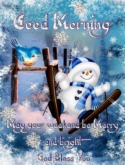 May Your Weekend Be Merry And Bright God Bless Winter Weekend Friday