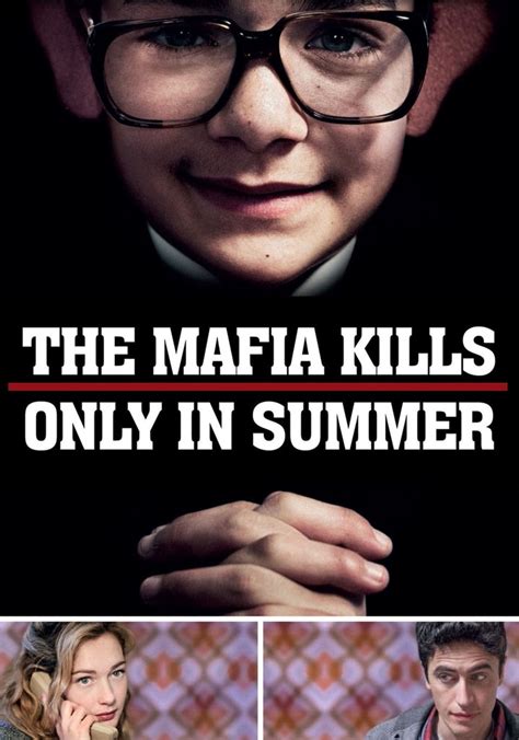 The Mafia Kills Only In Summer Streaming Online