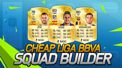 Fifa Ultimate Team Cheap Liga Bbva Squad Builder K Coins La Liga