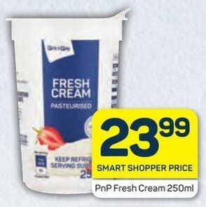 Pnp Fresh Cream Ml Offer At Pick N Pay