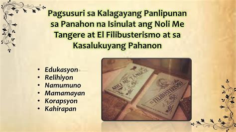 On The Legacy Of Noli Me Tangere And El Filibusterismo