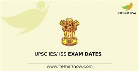 Upsc Ies Iss Exam Dates Announced