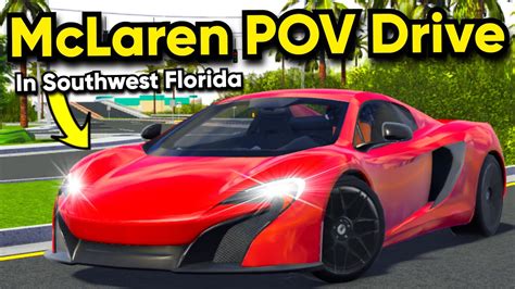 Mclaren S Spider Pov Drive Southwest Florida Roblox Youtube