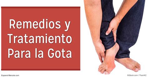 Tratamiento Y Remedios Para La Gota