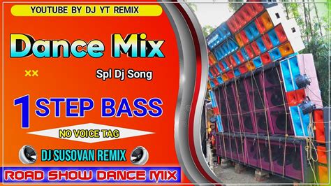 Step Long Humming Dance Mix Dj Susovan Remix Old Hindi Road