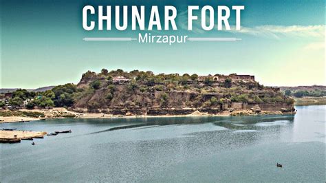 Chunar Fort History In Hindi Mirzapur Part 4 Youtube