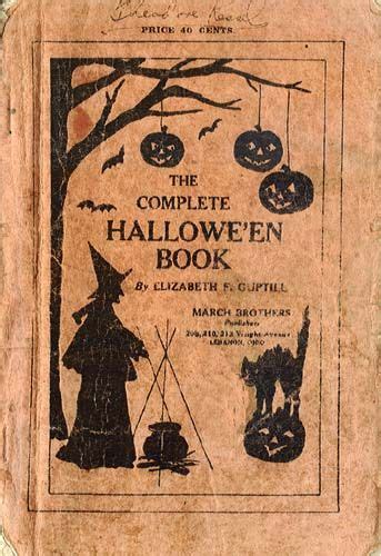 Vintage Halloween Book ~ The Complete Halloween Book ©1915 Halloween