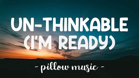 Un Thinkable I M Ready Alicia Keys Lyrics Youtube Music