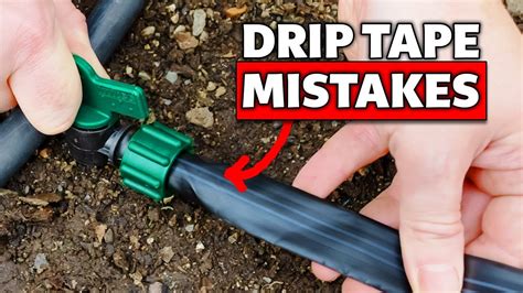 2 Biggest DIY Drip Tape Mistakes To Avoid YouTube